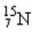 The number of protons in the nucleus   is A) 7. B) 8. C) 15. D) 56.