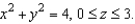 Let   and let S be the cylinder   Verify the Divergence Theorem by evaluating   as a surface integral and as a triple integral.   A)    B)    C)    D)    E)   