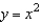 Verify Green's Theorem by evaluating both integrals   for the path C defined as the boundary of the region lying between the graphs of   and   . A)    B)    C)    D)    E)   