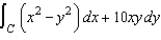 Use Green's Theorem to evaluate the integral   for the path C:   . A)    B)    C)    D)    E)   