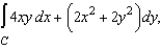 Find the value of the line integral   where C is an ellipse   from   to   . (Hint: If   is conservative, the integration may be easier on an alternate path.)  A)    B)    C)  8 D)    E)   
