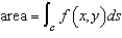 Find the area of the lateral surface over the curve C in the xy-plane and under the surface   where Lateral surface   .   line from   . A)    B)    C)    D)    E)   
