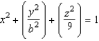 Determine the value of b so that the volume of the ellipsoid   is   . A)    B)    C)    D)    E)   