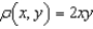 Find the mass of the lamina described by the inequalities   given that its density is   . (Hint: Some of the integrals are simpler in polar coordinates.)  A)  768 B)  128 C)  512 D)  256 E)  392
