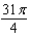 The area of a region R is given by the iterated integral   . Switch the order of integration and show that both orders yield the same area. What is this area? A)    B)    C)    D)    E)   