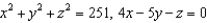 Find symmetric equations of the tangent line to the curve of intersection of the surfaces   at the point   . A)    B)    C)    D)    E)   