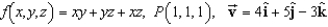 Find the directional derivative of the function at P in the direction of   .   A)  4/   B)  -8/   C)  12/   D)  24/   E)  -24/  