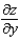 Find the partial derivative   for the function   . A)    B)    C)    D)    E)   