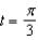 Find   at time   for the space curve   . A)  16 B)  0 C)  5 D)  25 E)  4