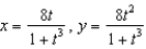 Identify any points at which the Folium of Descartes   is not smooth. Round your answer to two decimal places, if necessary. A)  not smooth when   B)  not smooth when   C)  not smooth when   D)  smooth everywhere E)  not smooth when  