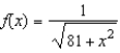 Use the binomial series to find the Maclaurian series for the function   . A)    B)    C)    D)    E)   