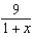 Explain how to use the geometric series   to find the series for the function   . A)  replace x with   B)  replace x with   and multiply the series by   C)  replace x with   and divide the series by 9 D)  replace x with   and divide the series by 9 E)  replace x with  