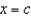 Find a first-degree polynomial function P<sub>1</sub> whose value and slope agree with the value and slope of f at   . What is P<sub>1</sub> called?   A)    ; tangent line to   at   B)    ; secant line to   at   C)    ; tangent line to   at   D)    ; differential of   at   E)    ; tangent line to   at  