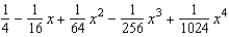 Find the fourth degree Maclaurin polynomial for the function.   A)    B)    C)    D)    E)   