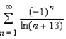 Consider the series   . Review the Alternating Series Test to determine which of the following statements is true for the given series. A)  Since   , the series diverges. B)  Since   , the Alternating Series Test cannot be applied. C)  Since   for some n, the Alternating Series Test cannot be applied. D)  Since   for some n, the series diverges. E)  The series converges.