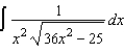Use integration tables to find   . A)    B)    C)    D)    E)   
