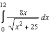 Find the definite integral.   A)  64 B)  56 C)  8 D)  104 E)  7