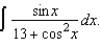 Find the integral   A)    B)    C)    D)    E)   