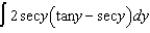 Find the indefinite integral   . A)    B)    C)    D)    E)   