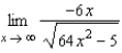 Find the limit.   A)    B)    C)  1 D)  -6 E)   