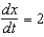 A point is moving along the graph of the function   such that   centimeters per second. Find   when x =   . A)    B)    C)    D)    E)   