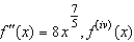 Given the derivative below find the requested higher-order derivative.   . A)    B)    C)    D)    E)   
