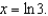 Find the slope-intercept equation of the line tangent to the graph of   when   A)    B)    C)    D)    E)   