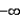Determine whether   approaches   or   as x approaches   from the left and from the right by completing the tables below.     -3.1 -3.01 -3) 001     -2.999 -2) 99 -2) 9 -2) 5   A)    B)    C)    D)   