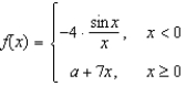 Find the constant a such that the function   is continuous on the entire real line. A)  1 B)    C)    D)    E)   