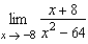 Find the limit (if it exists) .   A)    B)    C)  -32 D)  -8 E)   