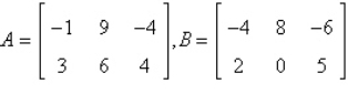 If possible, find 2A - 5B.   A)    B)  not possible C)    D)    E)   