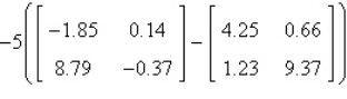 Use the matrix capabilities of a graphing utility to evaluate the expression.   A)    B)    C)    D)  not possible E)   