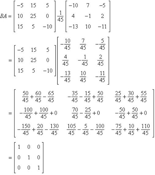 Show that A is the inverse of B. Show all your work.       ALERT TO PUBLISHER: Diploma contained variable  b  and a condition involving  b  that is not used in this problem. I deleted these from the question.