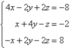 Solve the system of linear equations.   A)    B)    C)    D)  inconsistent E)   