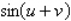 Find the exact value of   given that   and   . (Both u and v are in Quadrant II.)  A)    B)    C)    D)    E)   