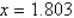 Evaluate the function   at   . Round to 3 decimal places. (You may use your calculator.)  A)  undefined B)  0.876 C)  0.147 D)  0.339 E)  -0.347