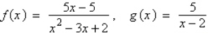 Given   : a. Determine the domains of   . b. Simplify   and find any vertical asymptotes. c. Complete the table.   d. Explain how the two functions differ.