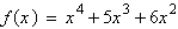 Find all real zeros of the polynomial   and determine the multiplicity of each. A)    B)    C)    D)    E)   