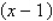 Using the factors   and   , find the remaining factor(s)  of   and write the polynomial in fully factored form. A)    B)    C)    D)    E)   