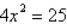 Solve the equation   by extracting square roots. A)    B)    C)    D)    E)   