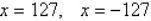 <strong>Find all solutions to the following equation. </strong> A) B) no solution C) D) E)