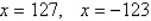 <strong>Find all solutions to the following equation. </strong> A) B) no solution C) D) E)
