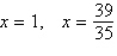<strong>Find all solutions to the following equation. </strong> A) no solution B) C) D) E)