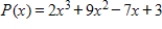 Let . Use synthetic division to find the value P (-7).
