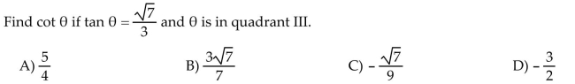 Use the fundamental identities to find the value of the trigonometric function.  <div style=padding-top: 35px> 