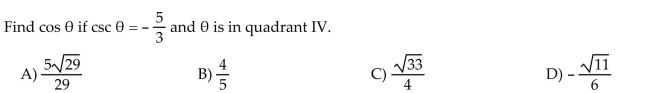 Use the fundamental identities to find the value of the trigonometric function.  <div style=padding-top: 35px> 