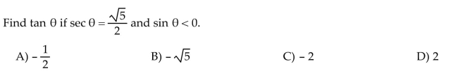 Use the fundamental identities to find the value of the trigonometric function.  <div style=padding-top: 35px> 