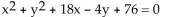 <strong>Find the center and radius of the circle. </strong> A) center: (-2, 9); radius: 9 B) center: (9, -2); radius: 9 C) center: (2, -9); radius: 3 D) center: (-9, 2); radius: 3