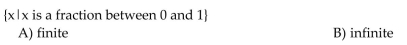 Identify the set as finite or infinite.