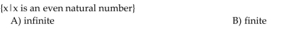 Identify the set as finite or infinite.